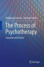 Cover of: The Process of Psychotherapy: Causation and Chance