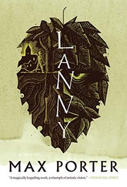 Cover of: Lanny by Max Porter