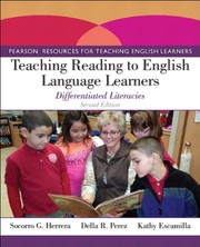 Teaching Reading to English Language Learners by Socorro G. Herrera, Della R. Perez, Kathy Escamilla