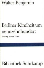 Cover of: Berliner Kindheit um neunzehnhundert