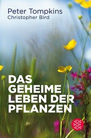 Cover of: Das geheime Leben der Pflanzen: Der Klassiker