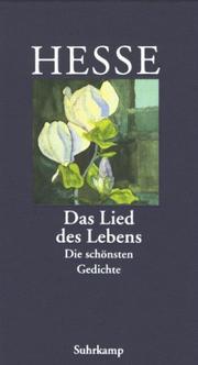 Cover of: Das Lied des Lebens. Die schönsten Gedichte.