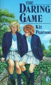 Cover of: The Daring Game by Kit Pearson