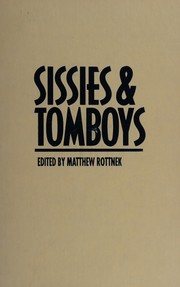 Sissies and tomboys by Matthew Rottnek