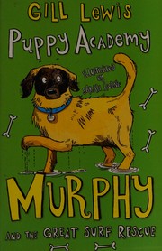 Cover of: Murphy and the great surf rescue