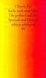 Cover of: Suche nach einer Mitte. Die großen Gedichte. Spanisch und Deutsch.