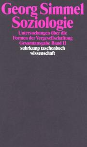 Cover of: Gesamtausgabe 11. Soziologie. Untersuchungen über die Formen der Vergesellschaftung.