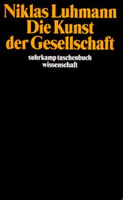 Cover of: Die Kunst der Gesellschaft. by Niklas Luhmann