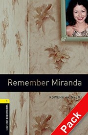 Cover of: Oxford Bookworms 1. Remember Miranda. CD Pack by Rowena Akinyemi