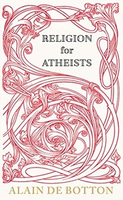 Cover of: Religion for Atheists by Alain De Botton