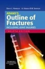 Adams's Outline of Fractures by Hamblen