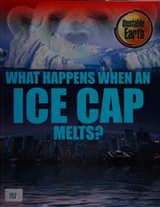 Cover of: What happens when an ice cap melts? by Angela Royston