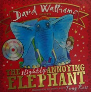Cover of: The slightly annoying elephant