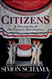 Cover of: Citizens: a chronicle of the French Revolution