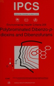 Polybromated dibenzo-p-dioxins and dibenzofurans by C. Melber, J. Kielhorn