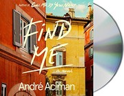 Cover of: Find Me by André Aciman, Michael Stuhlbarg