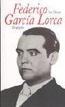 Federico Garcia Lorca by Ian Gibson