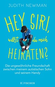 Cover of: Hey Siri, willst du mich heiraten? by Judith Newman