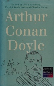 Cover of: Arthur Conan Doyle: a life in letters