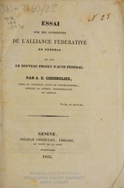 Cover of: Essai sur les conditions de l'Alliance Fédérative en général et sur le nouveau projet d'Acte Fédòeral