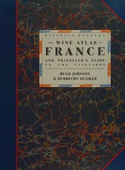 Cover of: The wine atlas of France: and traveller's guide to the vineyards