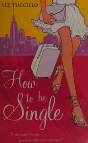 Cover of: How to be single