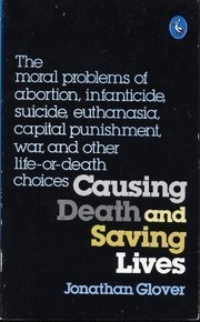 Cover of: Causing death and saving lives by Jonathan Glover