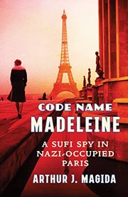 Code Name Madeleine by Arthur J. Magida