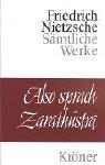 Also sprach Zarathustra. Ein Buch für Alle und Keinen by Friedrich Nietzsche