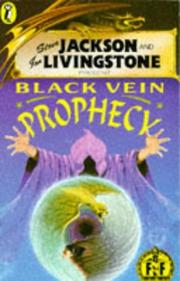 Steve Jackson and Ian Livingstone present Black vein prophecy