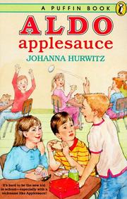 Cover of: Aldo applesauce by Johanna Hurwitz