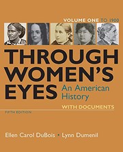 Cover of: Through Women's Eyes, Volume 1: An American History with Documents
