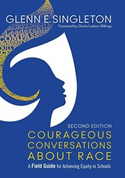 Cover of: Courageous Conversations About Race by Glenn E. Singleton