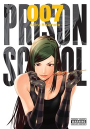 Cover of: Prison School, Vol. 7 by Akira Hiramoto