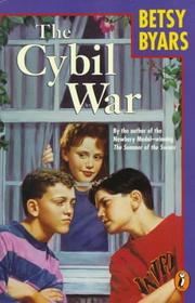Cover of: The Cybil war by Betsy Cromer Byars