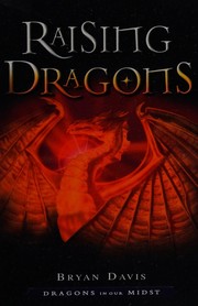 Cover of: Raising Dragons by Bryan Davis