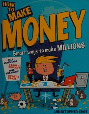 Cover of: How to make money by Christopher Edge