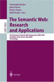 The semantic web : research and applications : first European Semantic Web Symposium, ESWS 2004 : Heraklion, Crete, Greece, May 2004 : proceedings