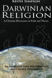 Cover of: Darwinian Religion: A Christian Discussion on Faith and Theory