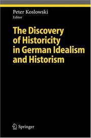 Cover of: The discovery of historicity in German idealism and historism