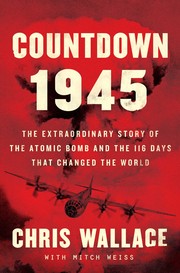 Countdown 1945 by Chris Wallace, Mitch Weiss