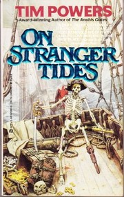 Cover of: On Stranger Tides by Tim Powers