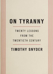 Cover of: On tyranny by Timothy Snyder