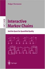 Interactive Markov chains : and the quest for quantified quality