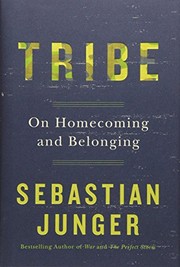 Cover of: Tribe: On Homecoming and Belonging