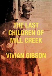 Last Children of Mill Creek by Vivian Gibson
