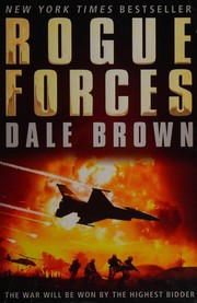 Rogue forces by Dale Brown