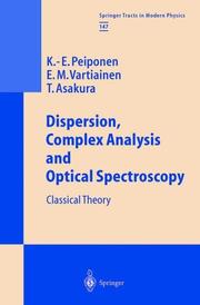 Dispersion, complex analysis and optical spectroscopy : classical theory