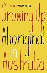 Cover of: Growing Up Aboriginal in Australia