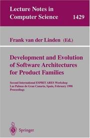 Development and evolution of software architectures for product families : Second International ESPRIT ARES Workshop Las Palmas de Gran Canaria, Spain February 26-27, 1998 proceedings